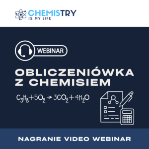 Obliczeniówka z Chemisiem (nagranie video z webinaru)